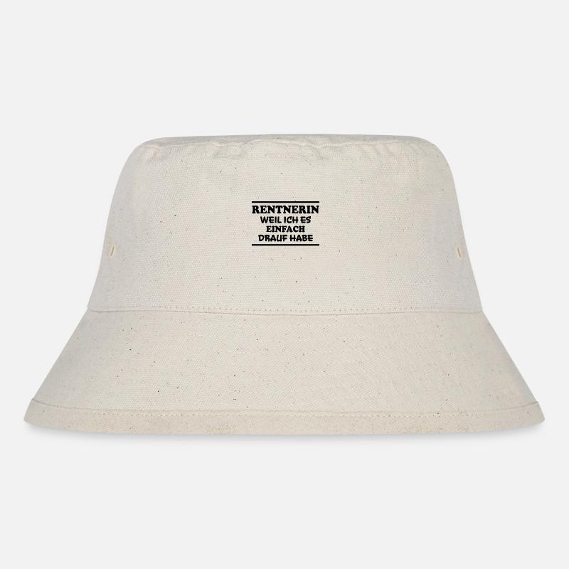 Rentnerin Spruch Ruhestand Oma Rentnerin Geschenk - Stanley/Stella recycelter Bucket Hat - Naturweiß