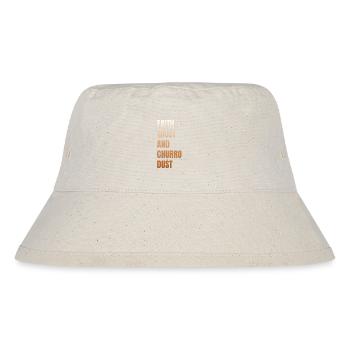 Faith, trust and churro dust - Stanley/Stella Recycled Bucket Hat - natural - Front
