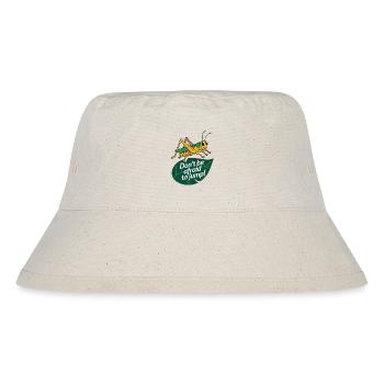 Lebendige Heuschrecke mit motivierendem Zitat - Stanley/Stella recycelter Bucket Hat - Naturweiß - Vorne