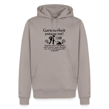 Gartenarbeit entspannt ... - Männer Premium Bio Hoodie - Taupe - Vorne - Nico (187cm)
