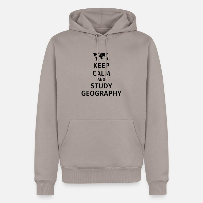 keep calm and study geography - Sweat à capuche Premium bio Homme - taupe