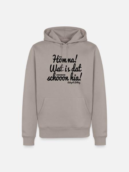 Hömma, wat is dat schön hia! - Männer Premium Bio Hoodie - Taupe