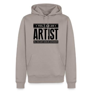 Yes I am an artist no you cant have auto - Men’s Premium Organic Hoodie - taupe - Front - Nico (187cm)