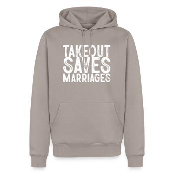 Takeout Saves Marriages - Männer Premium Bio Hoodie - Taupe - Vorne - Nico (187cm)