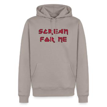 Scream for me! - Männer Premium Bio Hoodie - Taupe - Vorne - Nico (187cm)