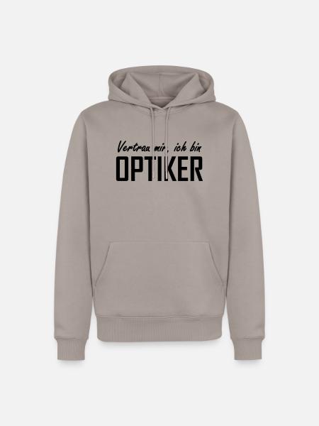 vertrau mir, ich bin optiker - Männer Premium Bio Hoodie - Taupe