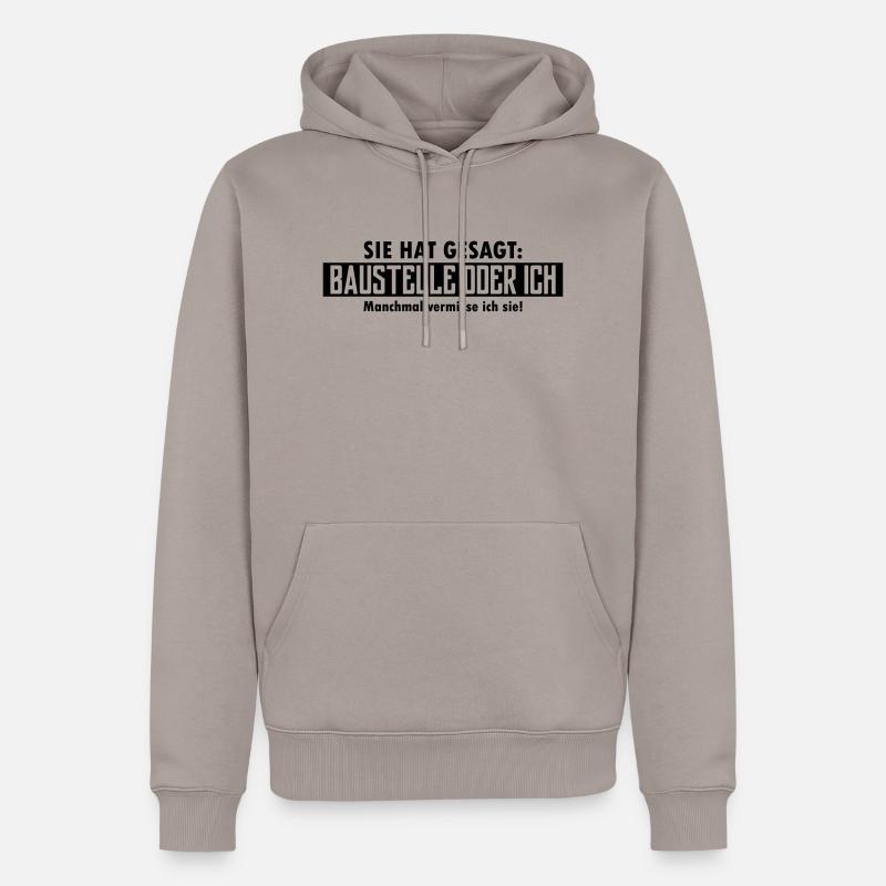 baustelle oder ich - Männer Premium Bio Hoodie - Taupe