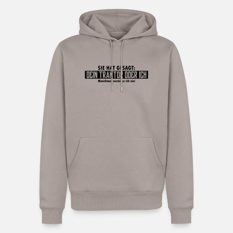 dein traktor oder ich - Männer Premium Bio Hoodie - Taupe