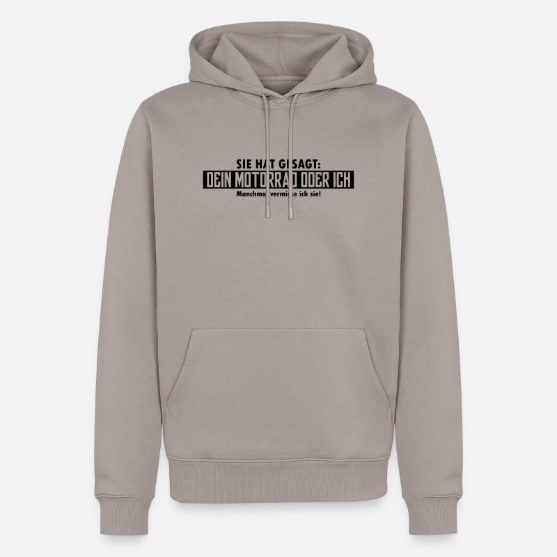 dein motorrad oder ich - Männer Premium Bio Hoodie - Taupe