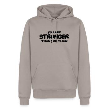 You are stronger than you think - Sweat à capuche Premium bio Homme - taupe - Devant - Nico (187cm)