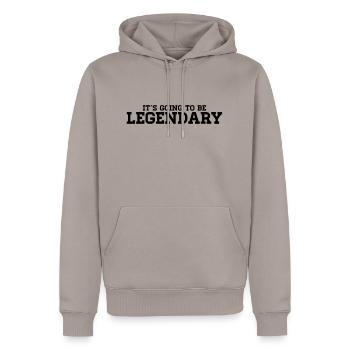Ça va être légendaire - Sweat à capuche Premium bio Homme - taupe - Devant - Nico (187cm)