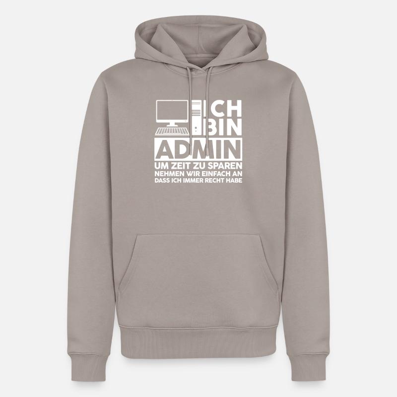 Admin IT Experte Informatik Informatik Lustige Spr - Männer Premium Bio Hoodie - Taupe