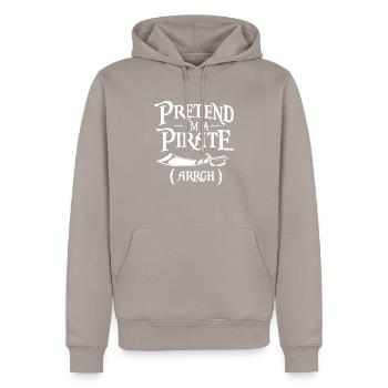 Faites semblant d’être un pirate Arrgh Boucanier Flibustier Freebooter - Sweat à capuche Premium bio Homme - taupe - Devant - Nico (187cm)