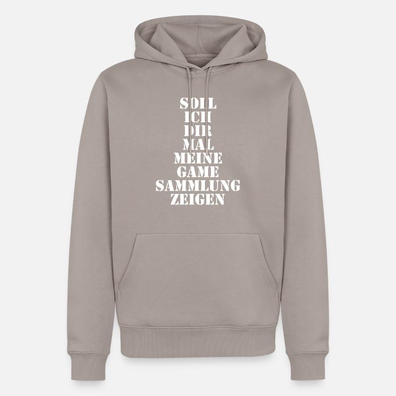 Soll ich dir mal meine Game Sammlung zeigen - Männer Premium Bio Hoodie - Taupe