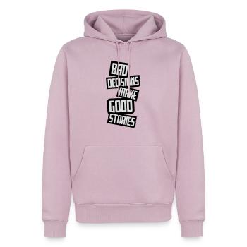 bad decisions great stories - Männer Premium Bio Hoodie - Altrosa - Vorne - Nico (187cm)