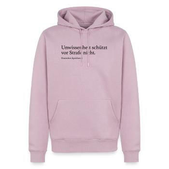 Unwissenheit schützt vor Strafe nicht. - Männer Premium Bio Hoodie - Altrosa - Vorne - Nico (187cm)