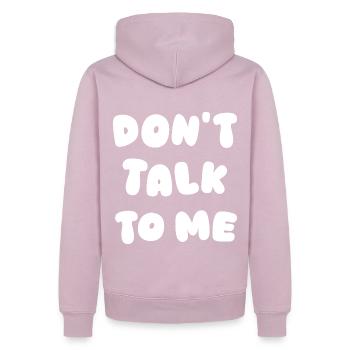 Don't Talk To Me - Men’s Premium Organic Hoodie - dusky pink - Back - Nico (187cm)
