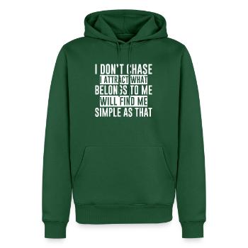 Je ne chasse pas, j’attire ce qui m’appartient 2 - Sweat à capuche Premium bio Homme - vert bouteille - Devant - Nico (187cm)