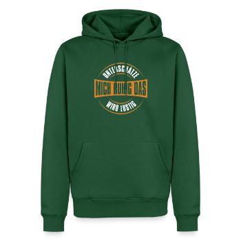 Sarkusmus Spruch Schwarzer Humor Lustiges Ironie - Männer Premium Bio Hoodie - Flaschengrün - Vorne - Nico (187cm)