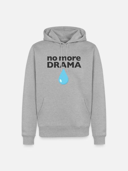 No More Drama - Männer Premium Bio Hoodie - Grau meliert