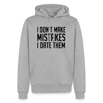 Funny Quotes: I Don't Make Mistakes - I Date Them - Sweat à capuche Premium bio Homme - gris chiné - Devant - Thijin (182cm)