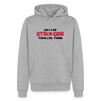 You are stronger than you think - Sweat à capuche Premium bio Homme - gris chiné - Devant - Thijin (182cm)