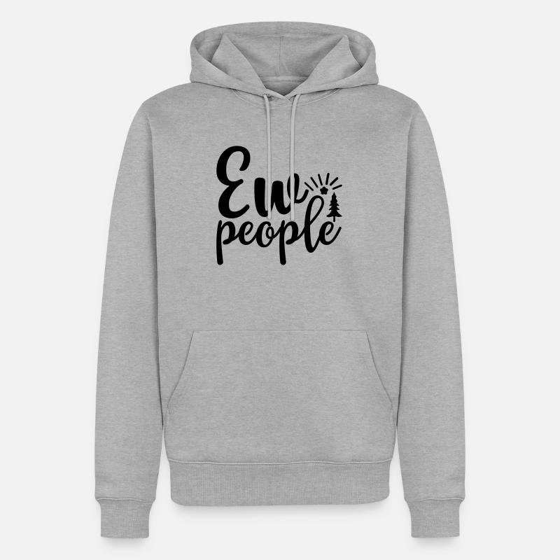 Ew les gens - Sweat à capuche Premium bio Homme - gris chiné