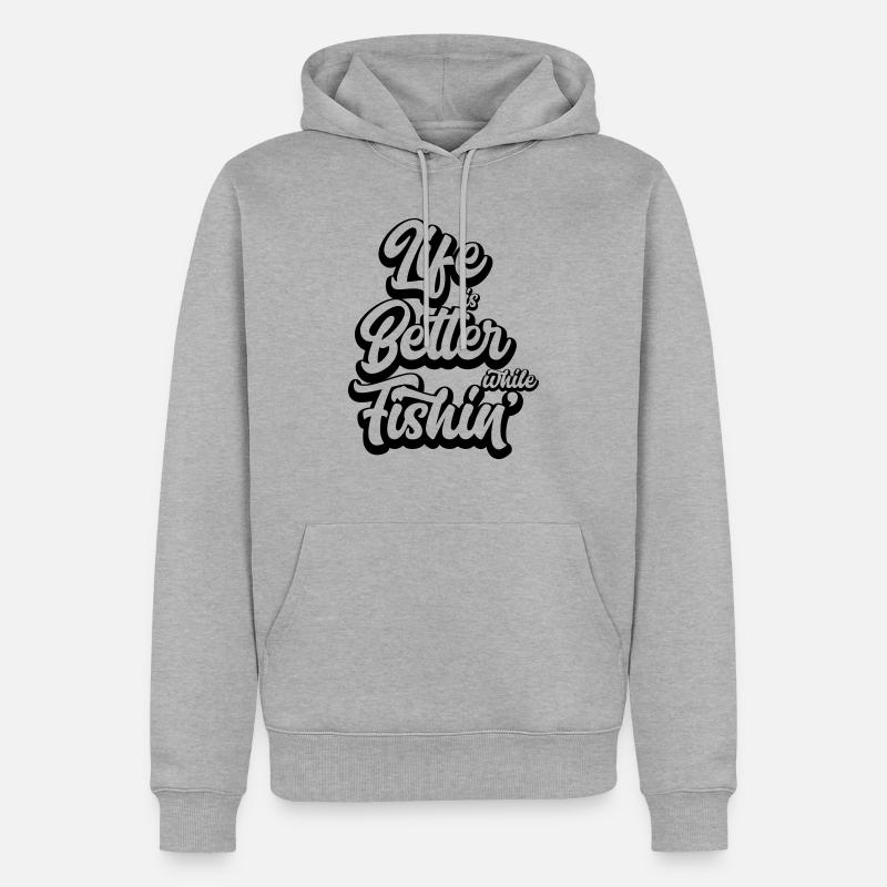 Life Is Better While Fishin' - Männer Premium Bio Hoodie - Grau meliert