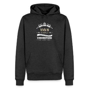 Vivian: Es ist etwas, das du nicht verstehen würdest. Name. - Männer Premium Bio Hoodie - Anthrazit meliert - Vorne - Thijin (182cm)