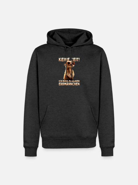 Erdmännchen Meerkat Ich Muss Zu Meinen Erdmännchen - Männer Premium Bio Hoodie - Anthrazit meliert