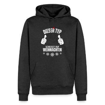 Dieser Typ Scheisst auf Weihnachten Ugly Christmas - Männer Premium Bio Hoodie - Anthrazit meliert - Vorne - Thijin (182cm)