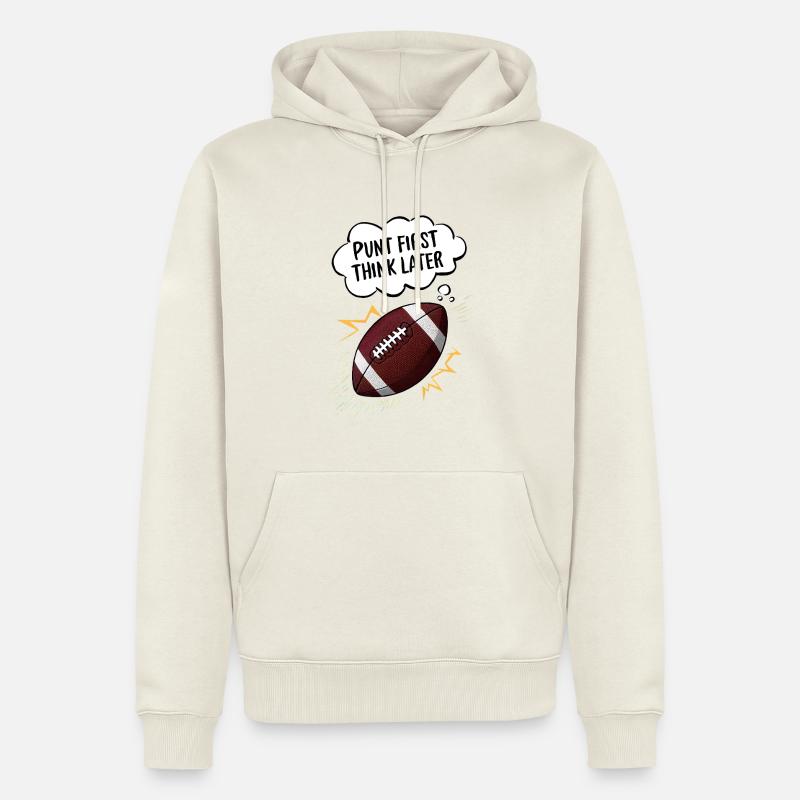 Botter d’abord, réfléchir plus tard - Sweat à capuche Premium bio Homme - blanc cassé