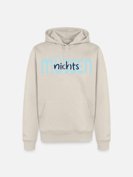 Freiheit Nichts Müssen - Männer Premium Bio Hoodie - Beige