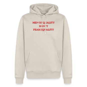 Men of Quality Don't Fear Equality - Männer Premium Bio Hoodie - Beige - Vorne - Thijin (182cm) & Selfina (174cm)