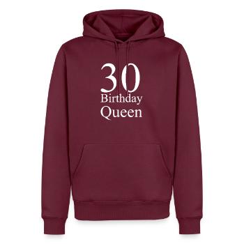 Ladies Birthday Queen 30th Birthday 30 Years Born - Männer Premium Bio Hoodie - Burgunderrot - Vorne - Nico (187cm)