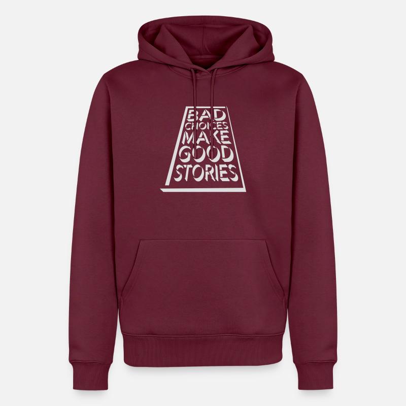 bad decisions great stories - Männer Premium Bio Hoodie - Burgunderrot