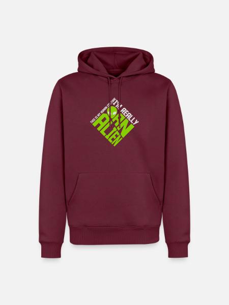 human costume alien quote - Men’s Premium Organic Hoodie - burgundy