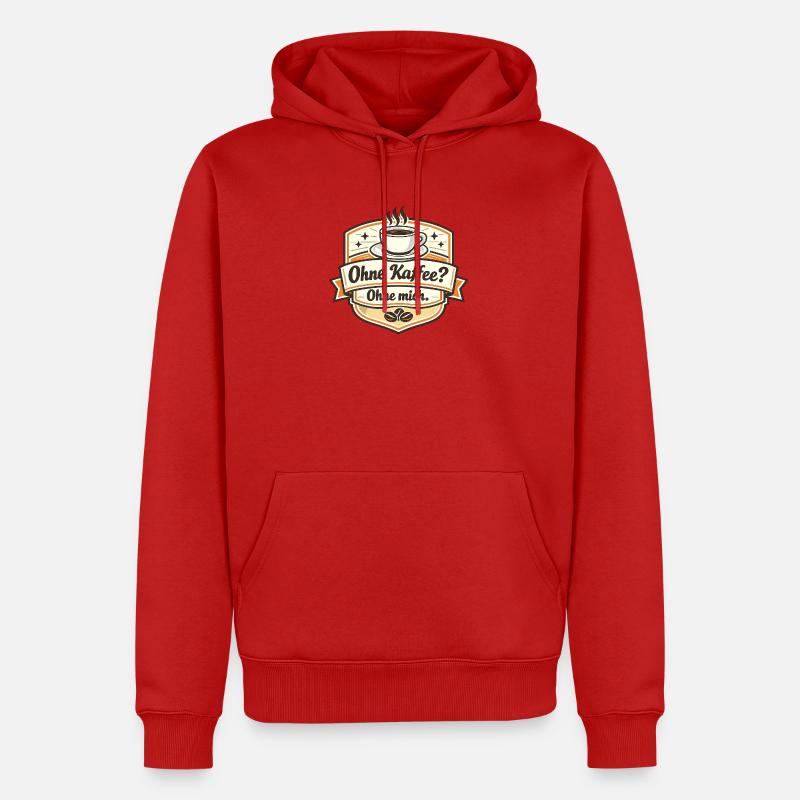 Kaffee Oder Ich? Ohne Mich - Männer Premium Bio Hoodie - Rot