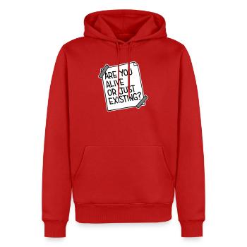 Are You Alive Or Just Existing Nachdenklich Spruch - Männer Premium Bio Hoodie - Rot - Vorne - Nico (187cm)