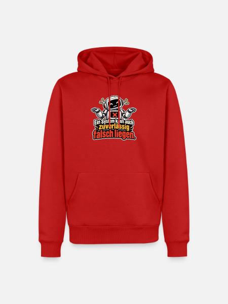 Ein System - Zuverlässig falsch - Männer Premium Bio Hoodie - Rot