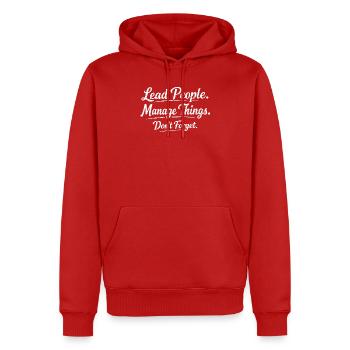 lead people, manage things, don't forget - Männer Premium Bio Hoodie - Rot - Vorne - Nico (187cm)