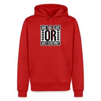 Are You Alive Or Just Existing Nachdenklich Spruch - Männer Premium Bio Hoodie - Rot - Vorne - Nico (187cm)