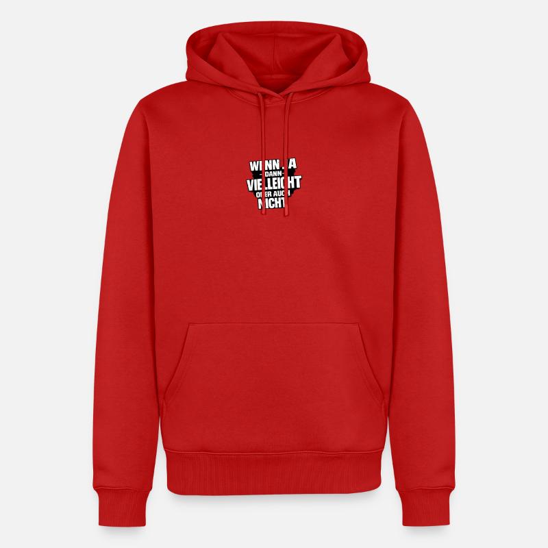 Vielleicht Oder Nicht – Entscheidungswitz - Männer Premium Bio Hoodie - Rot
