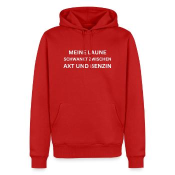 Meine Laune Schwankt zwischen Axt und Benzin - Männer Premium Bio Hoodie - Rot - Vorne - Nico (187cm)