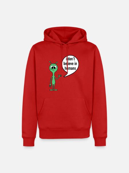 Alien Spruch I don’t believe in humans - Männer Premium Bio Hoodie - Rot