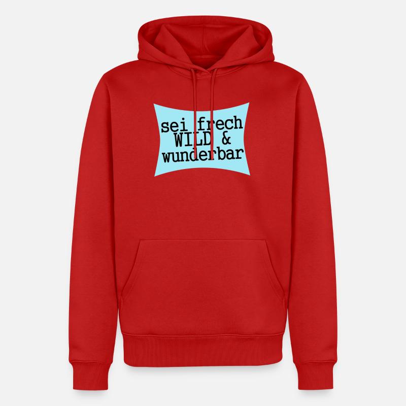 sei frech wild & wunderbar - Männer Premium Bio Hoodie - Rot