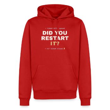 Did you restart it? – IT-Support Shirt - Männer Premium Bio Hoodie - Rot - Vorne - Nico (187cm)