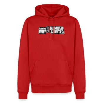 Always Remember Why You Started Motivation Saying - Men’s Premium Organic Hoodie - red - Front - Nico (187cm)