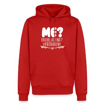 Moi qui réagis probablement de manière excessive - Sweat à capuche Premium bio Homme - rouge - Devant - Nico (187cm)