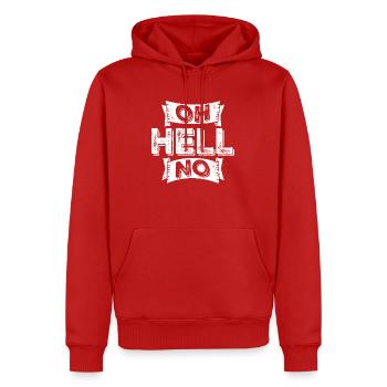 Oh Hell Non, Oh Hell Non, Pas de sarcasme drôle - Sweat à capuche Premium bio Homme - rouge - Devant - Nico (187cm)